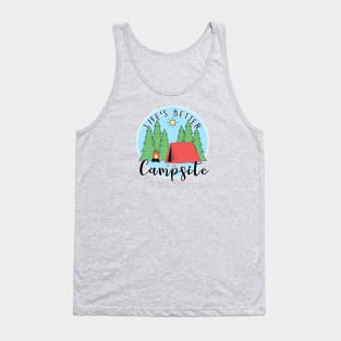 Life's Better at the Campsite - Tent Tank Top